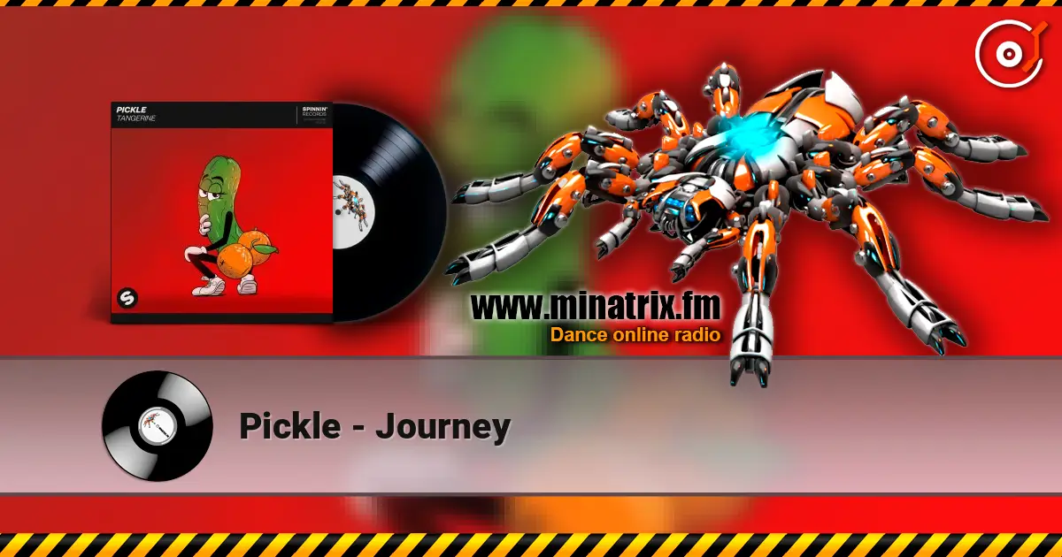 Pickle - Journey жоғары сапада онлайн тыңдау | Minatrix.FM