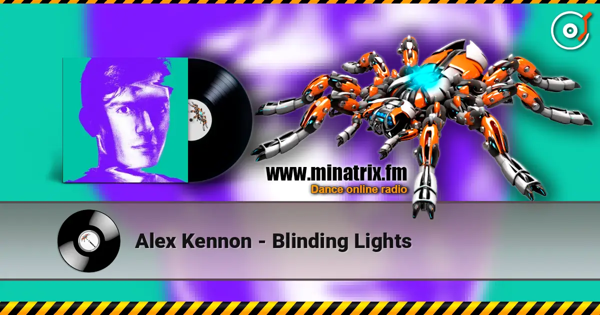Alex Kennon - Blinding Lights жоғары сапада онлайн тыңдау | Minatrix.FM