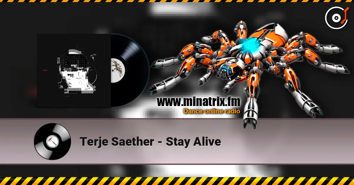 Terje Saether - Stay Alive жоғары сапада онлайн тыңдау | Minatrix.FM