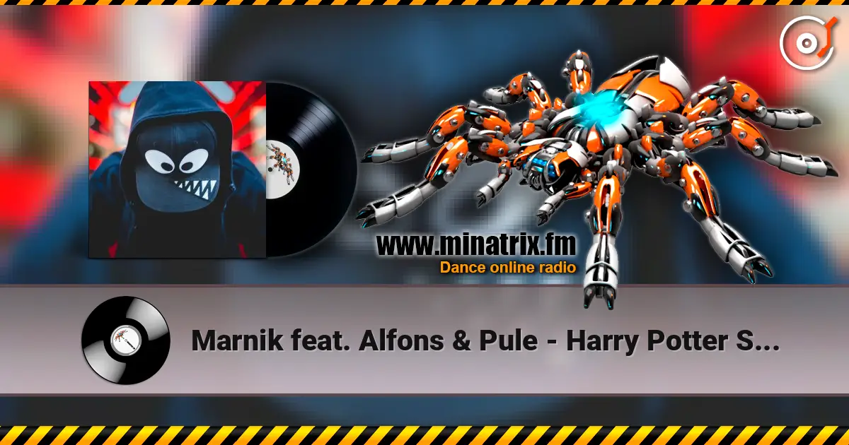 Marnik feat. Alfons & Pule - Harry Potter Style жоғары сапада онлайн тыңдау | Minatrix.FM