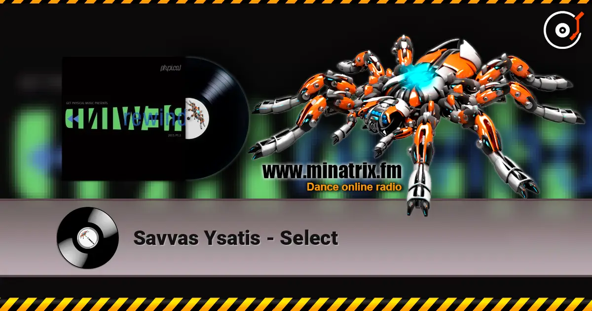 Savvas Ysatis - Select жоғары сапада онлайн тыңдау | Minatrix.FM