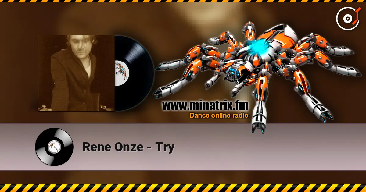 Rene Onze - Try жоғары сапада онлайн тыңдау | Minatrix.FM