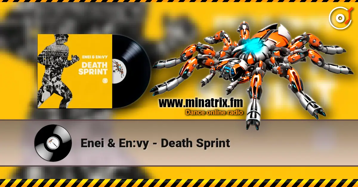 Enei & En:vy - Death Sprint жоғары сапада онлайн тыңдау | Minatrix.FM