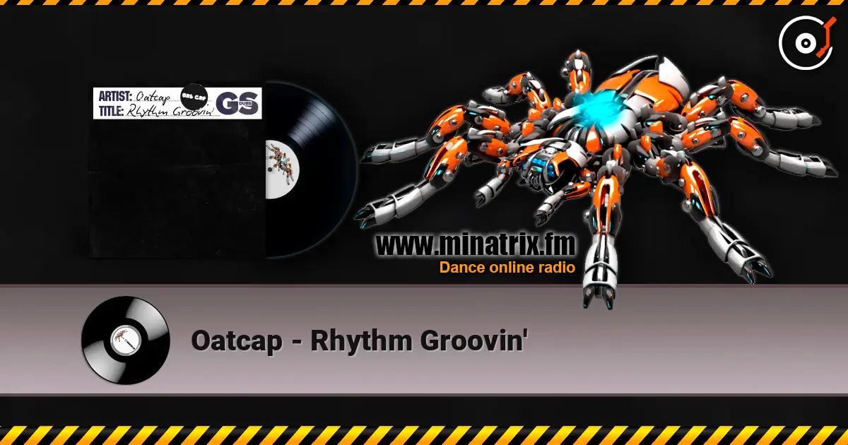 Oatcap - Rhythm Groovin' жоғары сапада онлайн тыңдау | Minatrix.FM