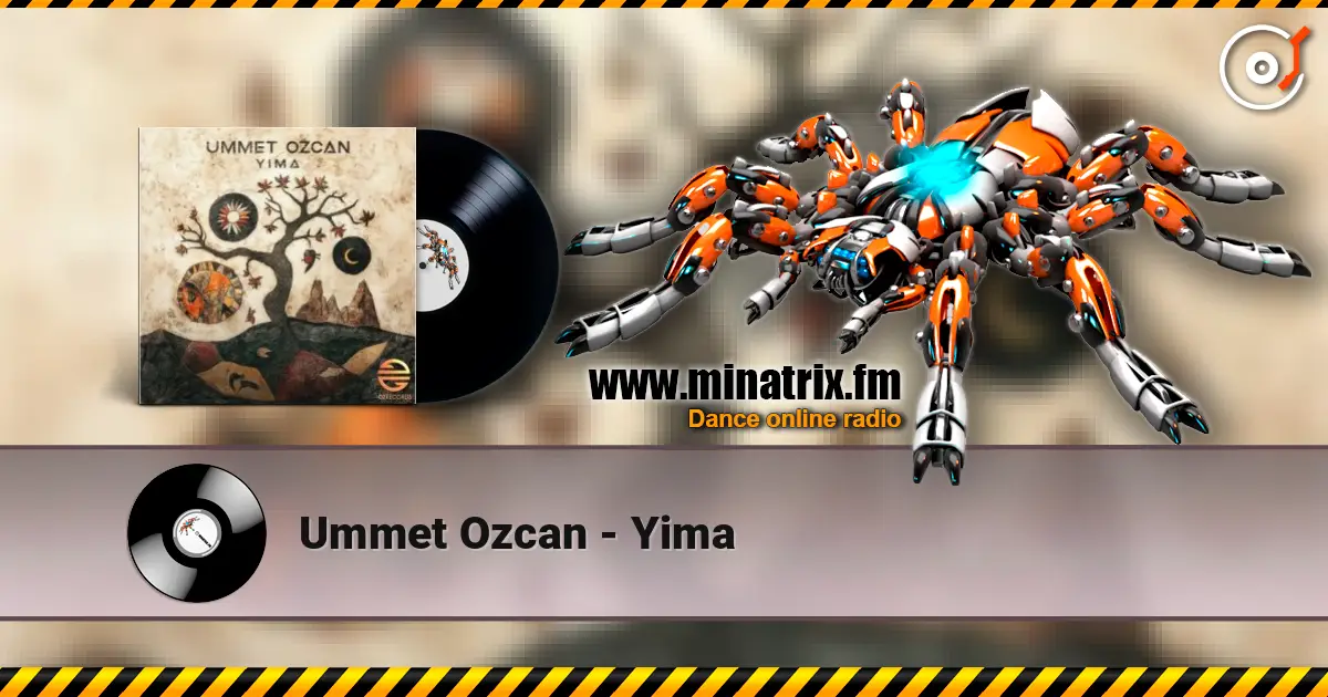Ummet Ozcan - Yima жоғары сапада онлайн тыңдау | Minatrix.FM