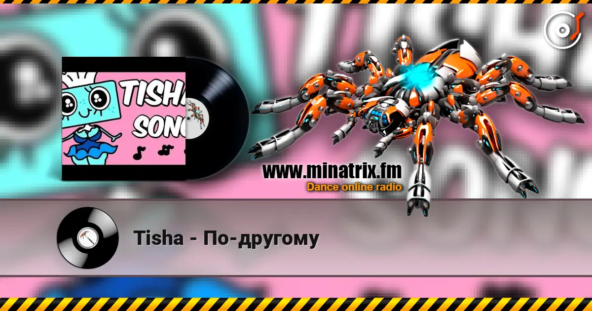 Tisha - По-другому жоғары сапада онлайн тыңдау | Minatrix.FM