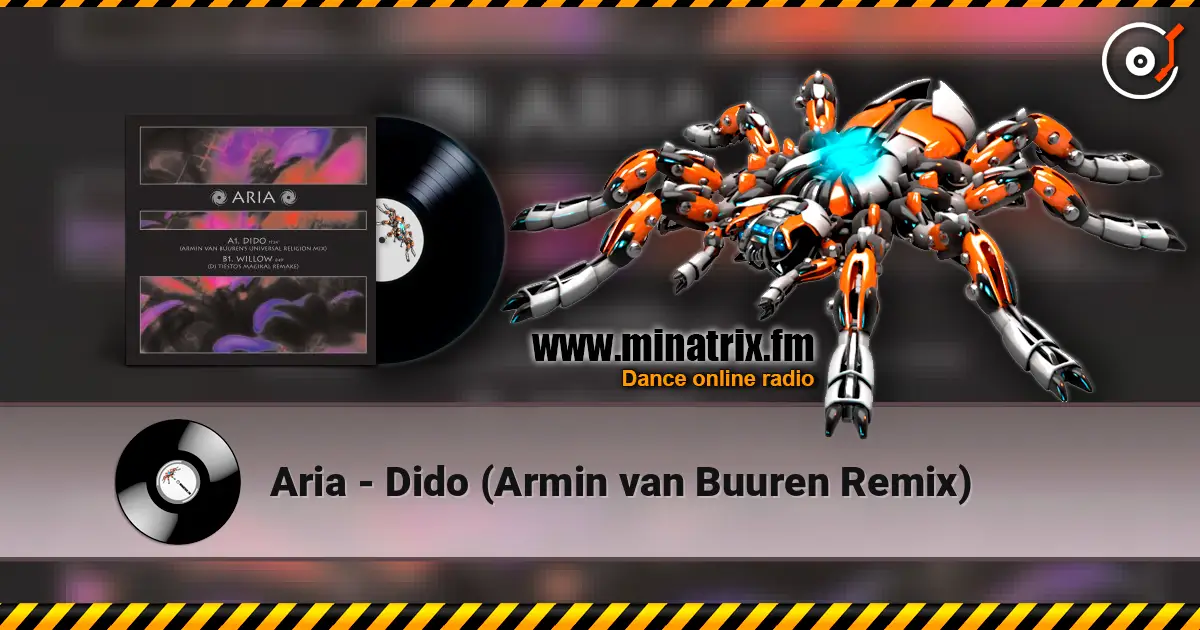 Aria - Dido (Armin van Buuren Remix) жоғары сапада онлайн тыңдау | Minatrix.FM