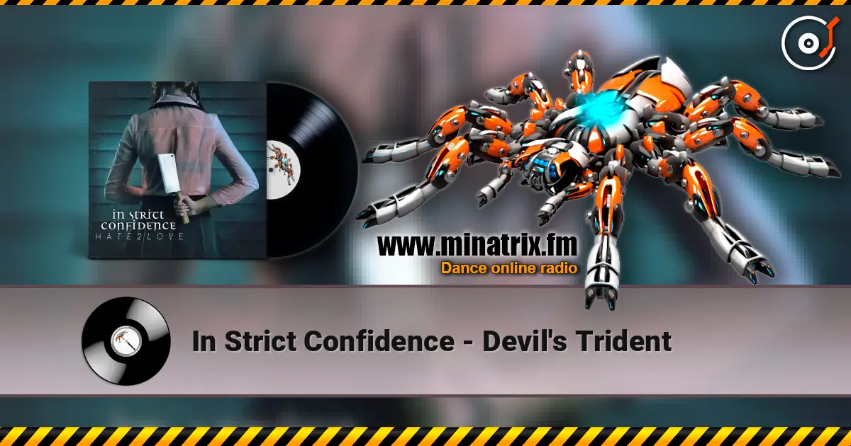 In Strict Confidence - Devil's Trident жоғары сапада онлайн тыңдау | Minatrix.FM