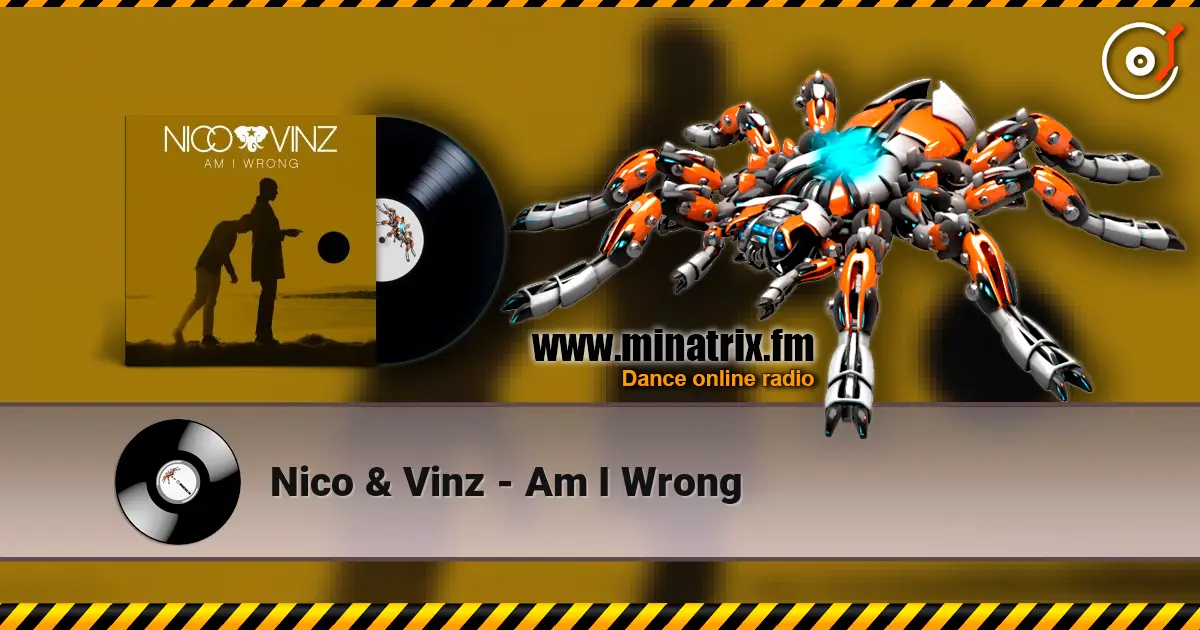 Nico & Vinz - Am I Wrong жоғары сапада онлайн тыңдау | Minatrix.FM