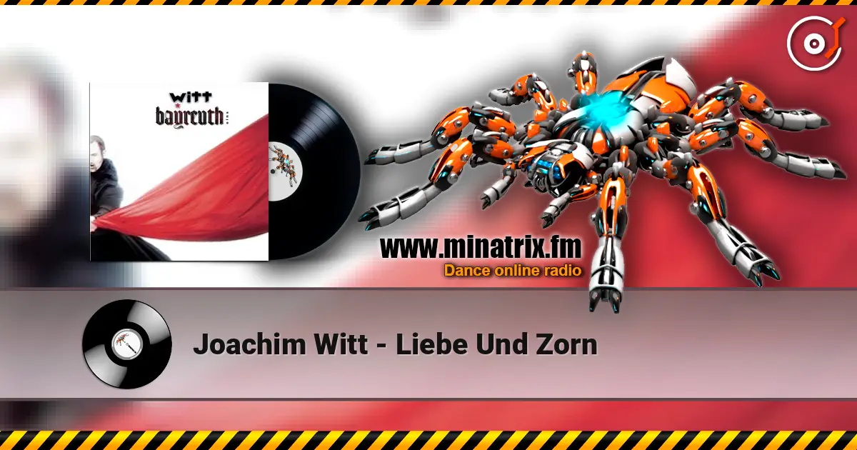 Joachim Witt - Liebe Und Zorn жоғары сапада онлайн тыңдау | Minatrix.FM