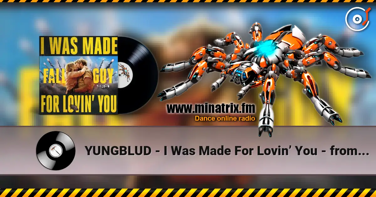 YUNGBLUD - I Was Made For Lovin’ You - from The Fall Guy жоғары сапада онлайн тыңдау | Minatrix.FM