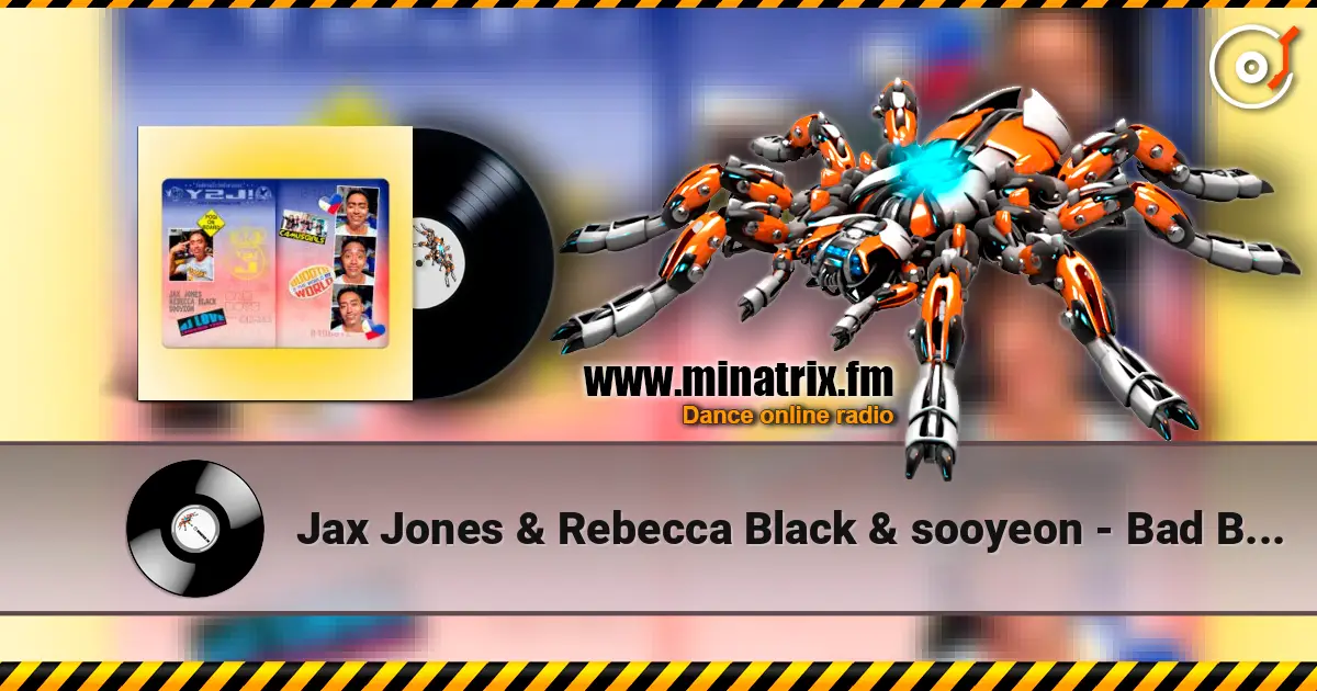 Jax Jones & Rebecca Black & sooyeon - Bad Boys (DJ Love Remix) жоғары сапада онлайн тыңдау | Minatrix.FM