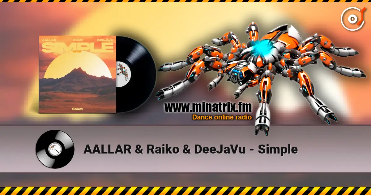 AALLAR & Raiko & DeeJaVu - Simple жоғары сапада онлайн тыңдау | Minatrix.FM