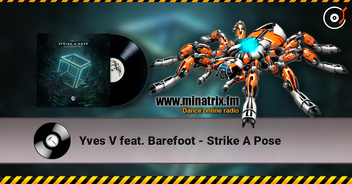 Yves V feat. Barefoot - Strike A Pose жоғары сапада онлайн тыңдау | Minatrix.FM