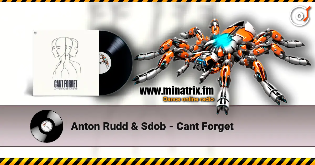 Anton Rudd & Sdob - Cant Forget жоғары сапада онлайн тыңдау | Minatrix.FM