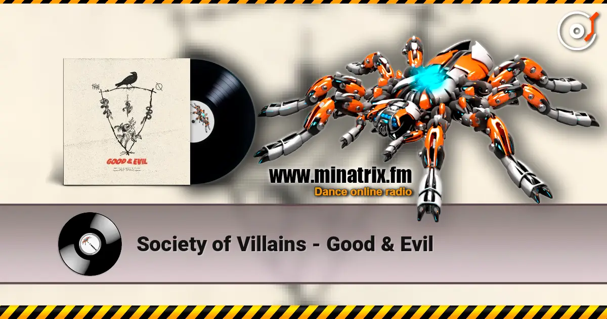 Society of Villains - Good & Evil жоғары сапада онлайн тыңдау | Minatrix.FM