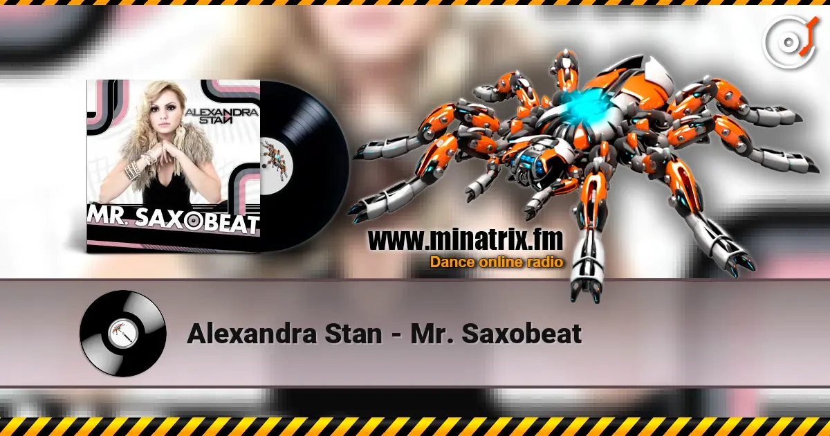 Alexandra Stan - Mr. Saxobeat жоғары сапада онлайн тыңдау | Minatrix.FM