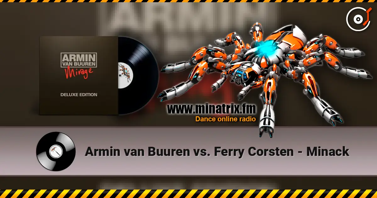 Armin van Buuren vs. Ferry Corsten - Minack жоғары сапада онлайн тыңдау | Minatrix.FM