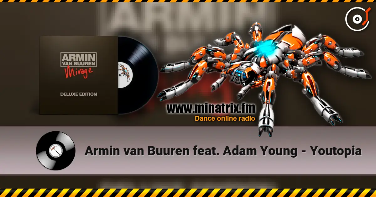 Armin van Buuren feat. Adam Young - Youtopia жоғары сапада онлайн тыңдау | Minatrix.FM