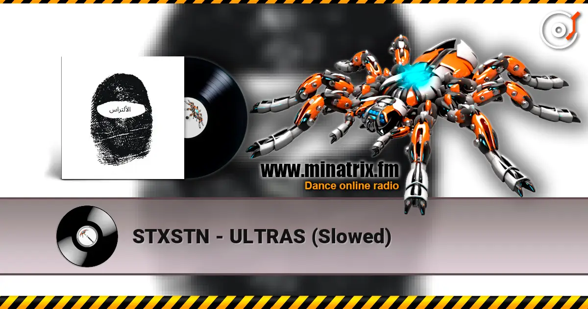 STXSTN - ULTRAS (Slowed) жоғары сапада онлайн тыңдау | Minatrix.FM
