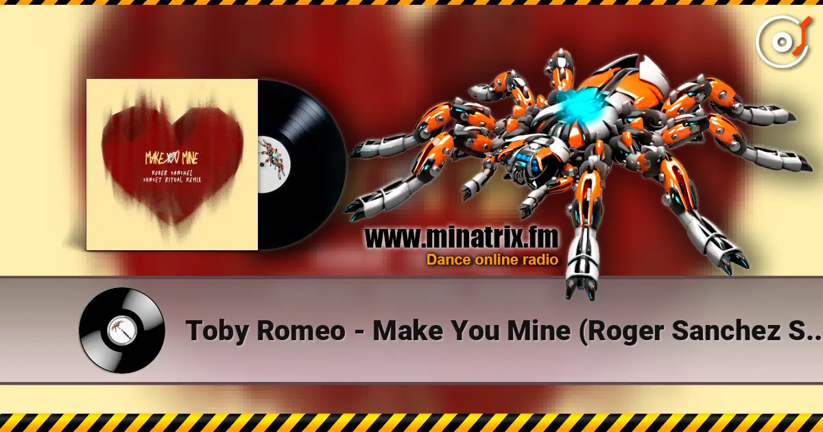 Toby Romeo - Make You Mine (Roger Sanchez Sunset Ritual Remix) жоғары сапада онлайн тыңдау | Minatrix.FM