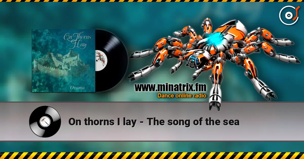 On thorns I lay - The song of the sea жоғары сапада онлайн тыңдау | Minatrix.FM