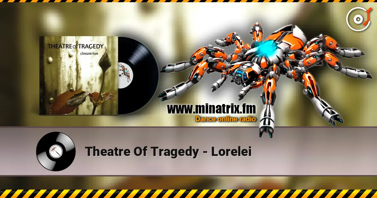 Theatre Of Tragedy - Lorelei жоғары сапада онлайн тыңдау | Minatrix.FM