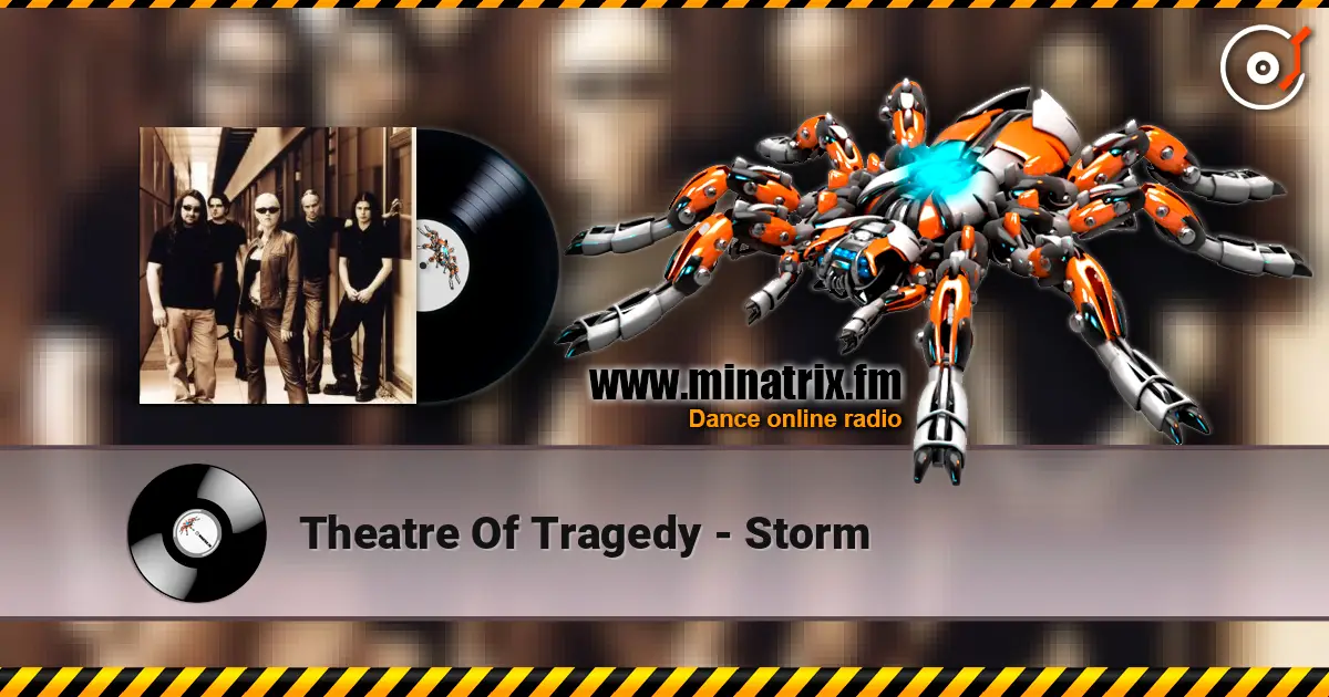 Theatre Of Tragedy - Storm жоғары сапада онлайн тыңдау | Minatrix.FM