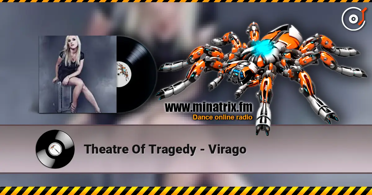 Theatre Of Tragedy - Virago жоғары сапада онлайн тыңдау | Minatrix.FM