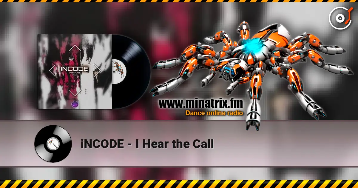 iNCODE - I Hear the Call жоғары сапада онлайн тыңдау | Minatrix.FM
