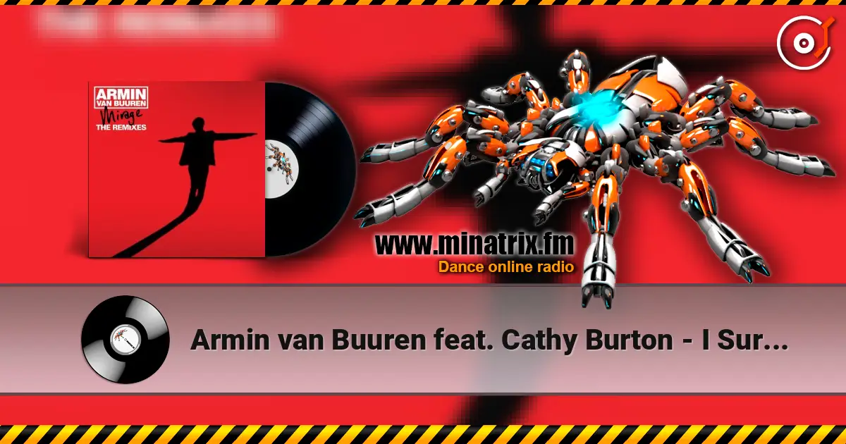 Armin van Buuren feat. Cathy Burton - I Surrender (Sebastian Brandt Remix) жоғары сапада онлайн тыңдау | Minatrix.FM