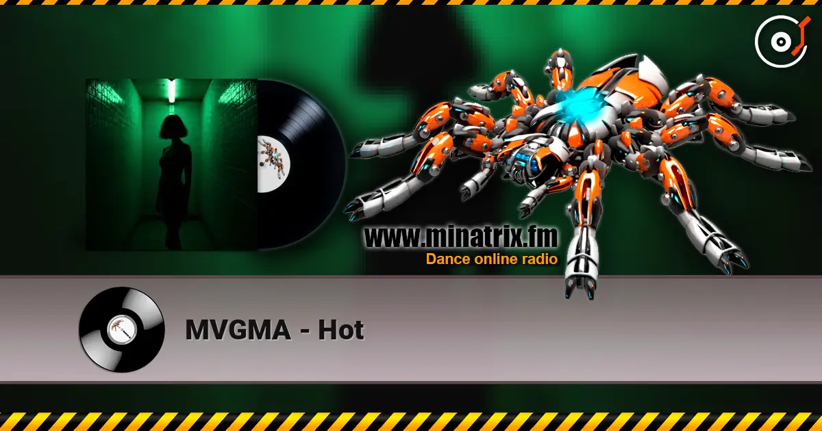 MVGMA - Hot жоғары сапада онлайн тыңдау | Minatrix.FM
