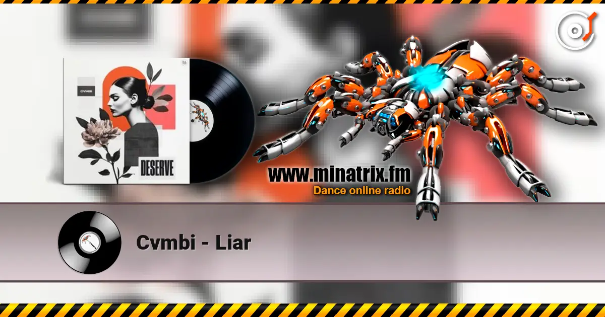 Cvmbi - Liar жоғары сапада онлайн тыңдау | Minatrix.FM