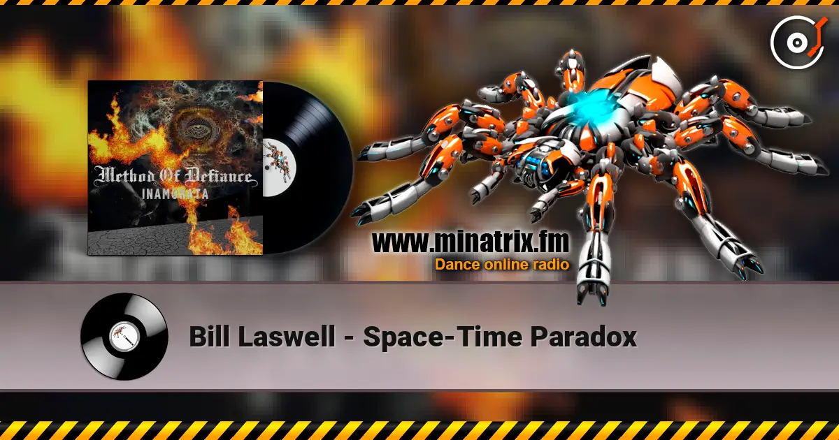Bill Laswell - Space-Time Paradox жоғары сапада онлайн тыңдау | Minatrix.FM