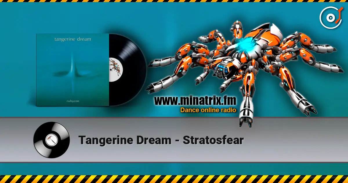 Tangerine Dream - Stratosfear жоғары сапада онлайн тыңдау | Minatrix.FM