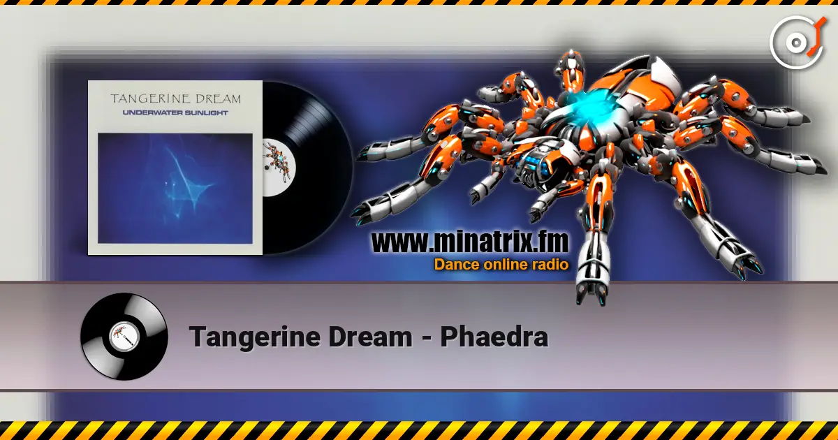 Tangerine Dream - Phaedra жоғары сапада онлайн тыңдау | Minatrix.FM