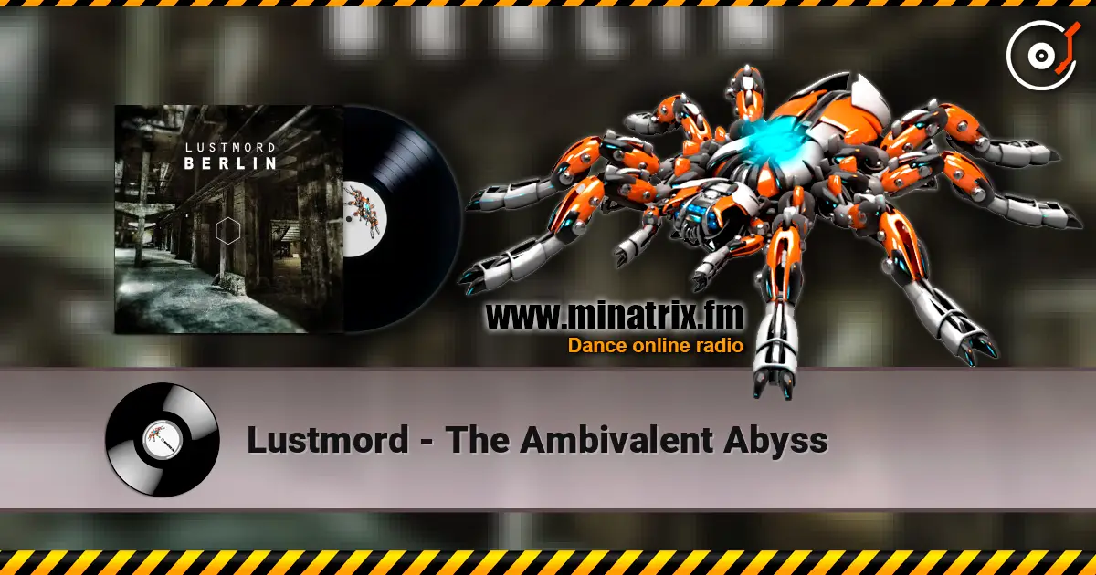 Lustmord - The Ambivalent Abyss жоғары сапада онлайн тыңдау | Minatrix.FM