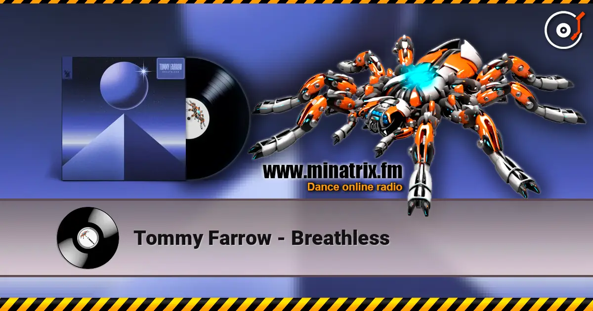 Tommy Farrow - Breathless жоғары сапада онлайн тыңдау | Minatrix.FM
