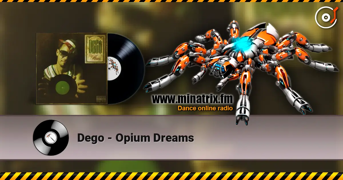 Dego - Opium Dreams жоғары сапада онлайн тыңдау | Minatrix.FM