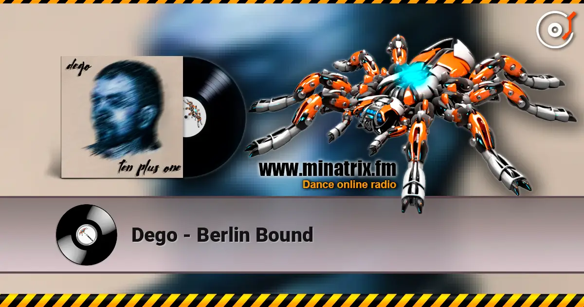 Dego - Berlin Bound жоғары сапада онлайн тыңдау | Minatrix.FM