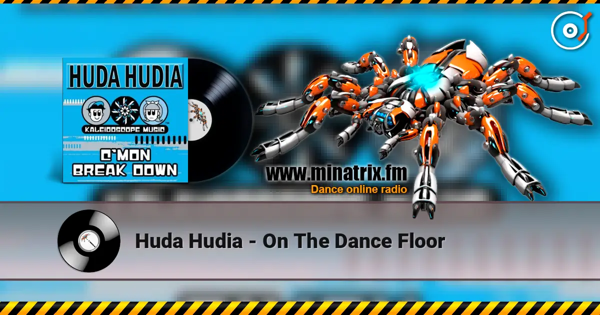 Huda Hudia - On The Dance Floor жоғары сапада онлайн тыңдау | Minatrix.FM