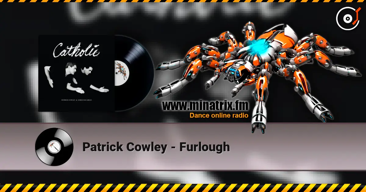 Patrick Cowley - Furlough жоғары сапада онлайн тыңдау | Minatrix.FM