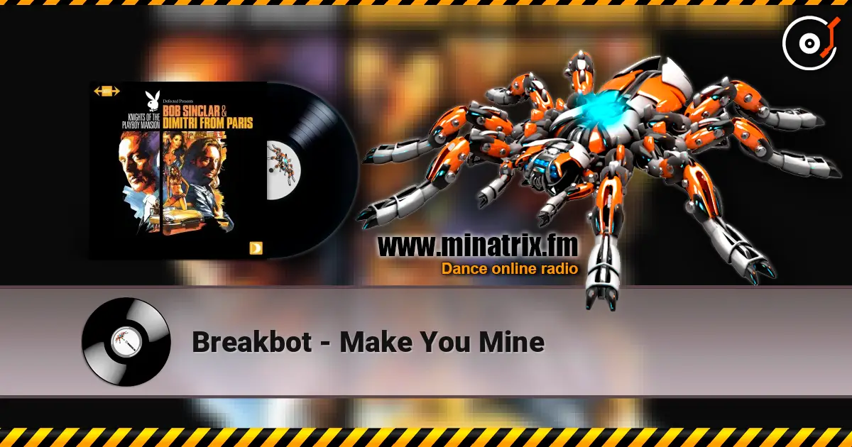 Breakbot - Make You Mine слухати онлайн у високій якості | Minatrix.FM