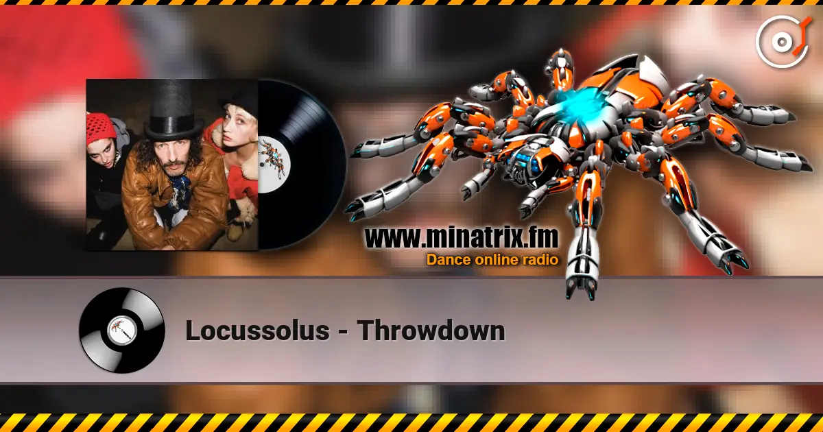 Locussolus - Throwdown жоғары сапада онлайн тыңдау | Minatrix.FM