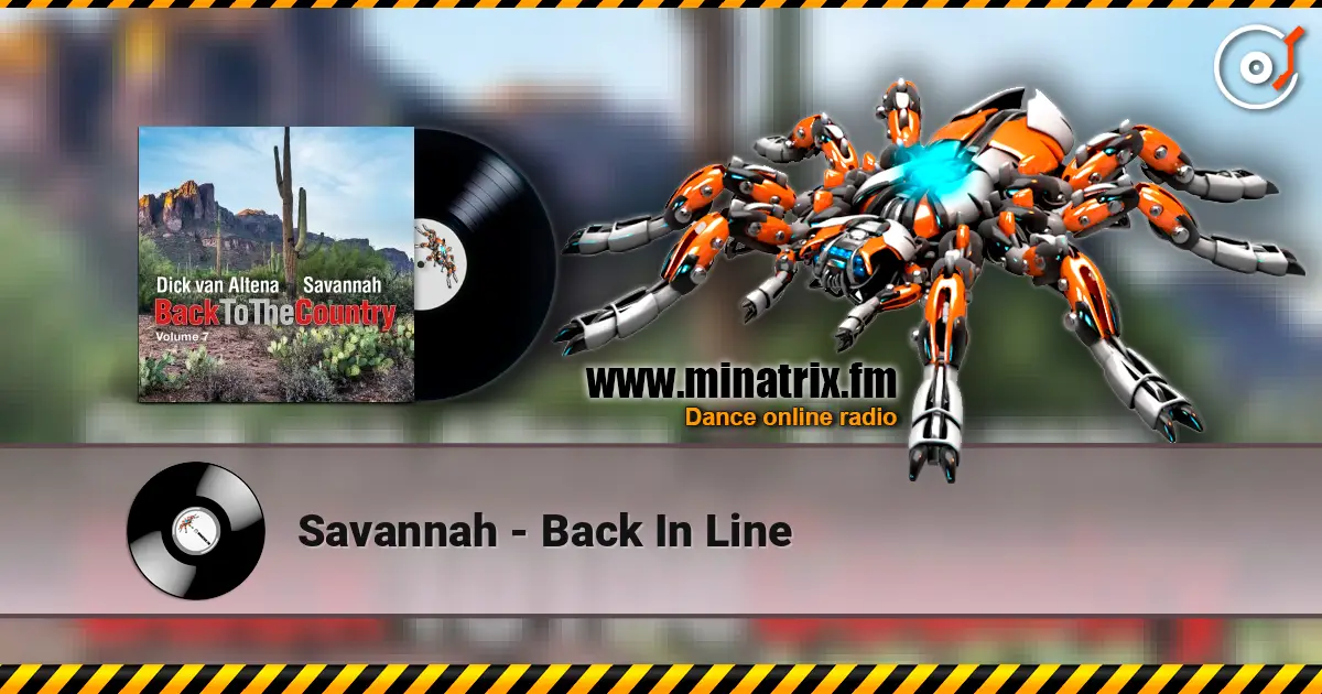 Savannah - Back In Line жоғары сапада онлайн тыңдау | Minatrix.FM