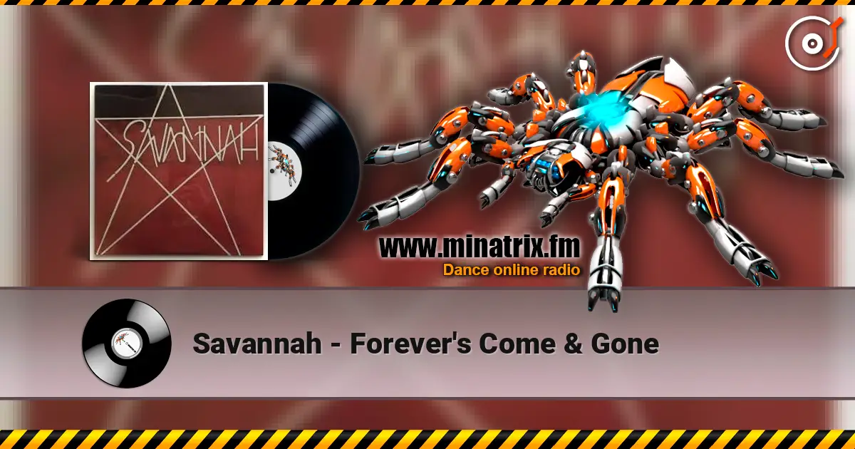 Savannah - Forever's Come & Gone жоғары сапада онлайн тыңдау | Minatrix.FM