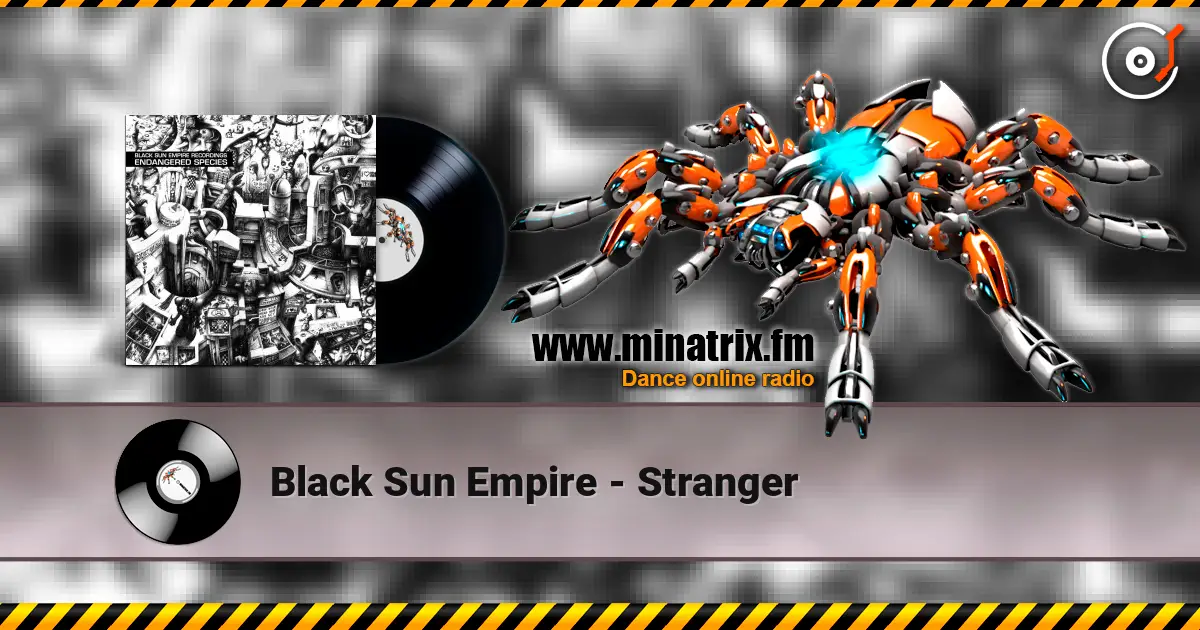 Black Sun Empire - Stranger жоғары сапада онлайн тыңдау | Minatrix.FM