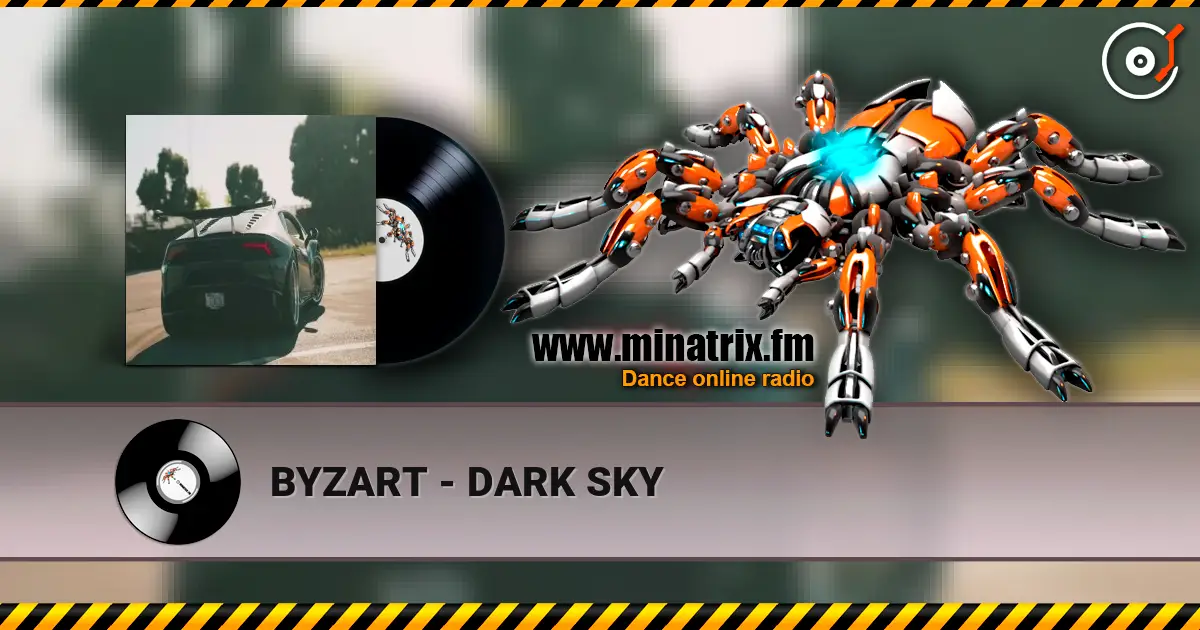 BYZART - DARK SKY жоғары сапада онлайн тыңдау | Minatrix.FM