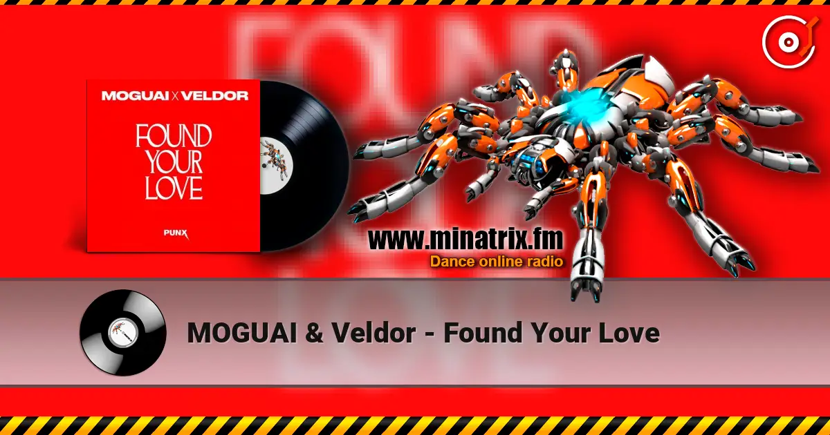 MOGUAI & Veldor - Found Your Love жоғары сапада онлайн тыңдау | Minatrix.FM