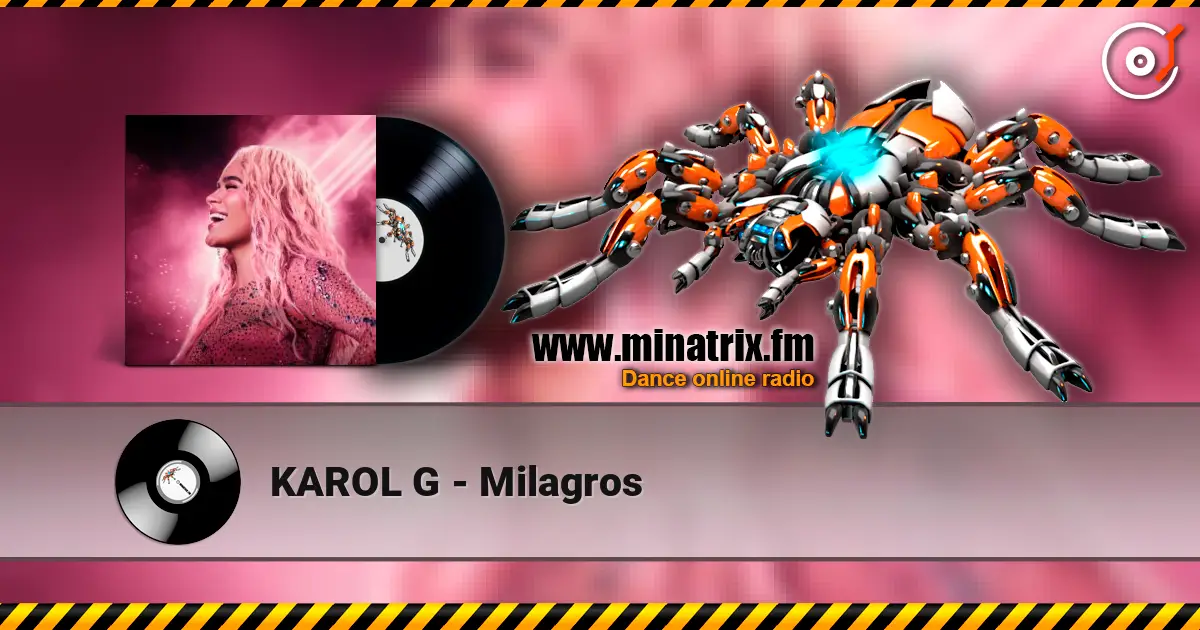 KAROL G - Milagros жоғары сапада онлайн тыңдау | Minatrix.FM